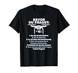'Bevor Du Fragst' Lustiges Drohnen T-Shirt Drone Pilot T-Shirt