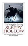 Die Sage von Sleepy Hollow: und andere unheimliche Geschichten (insel taschenbuch)