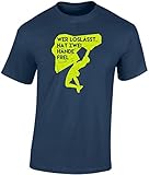 Baddery Kletter T-Shirt Herren - „Wer loslässt hat Zwei Hände frei“ - Bouldern Shirt - Climbing & Outdoor Motiv (M)