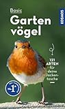BASIC Gartenvögel: 121 Arten einfach und sicher erkennen - In drei Schritten zur richtigen Art (Kosmos-Naturführer Basics)