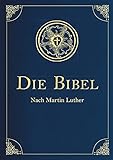 Die Bibel - Altes und Neues Testament. In Cabra-Leder gebunden mit Goldprägung: Die heilige Schrift Mit über 200 historischen Illustrationen (Cabra-Leder-Reihe, Band 23)