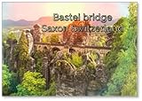 Bastei Brücke im Sommer Sächsische Schweiz Kühlschrankmagnet