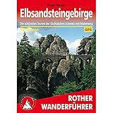 Elbsandsteingebirge: Die schönsten Touren der Sächsischen Schweiz mit Malerweg. 59 Touren mit GPS-Tracks (Rother Wanderführer)