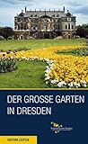 Der Große Garten in Dresden