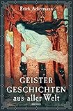 Geistergeschichten aus aller Welt