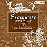 Sagenreise durch Sachsen: Leipzig - Lausitz - Görlitz - Dresden - Annaberg - Schildau